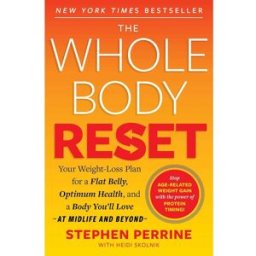 Simon & Schuster The Whole Body Reset: Your Weight-Loss Plan for a Flat Belly, Optimum Health and a Body You'll Love at Midlife and Beyond