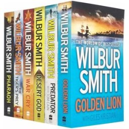 HARPERCOLLINS Wilbur Smith Collection 6 Books Set (Golden Lion, Predator, Desert God, War Cry, The Tigers Prey, Pharaoh)