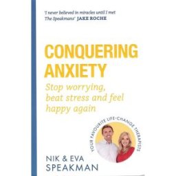 Orion Conquering Anxiety by Nik Speakman – Stop Worrying, Beat Stress & Feel Happy Again