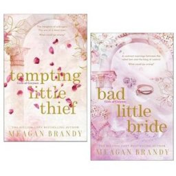 Hachette Girls of Greyson Series by Meagan Brandy 2 Books Collection Set (Tempting Little Thief and Bad Little Bride)