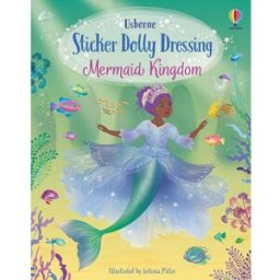 Usborne Sticker Dolly Dressing Mermaid Kingdom by Fiona Watt