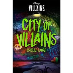 Autumn Disney Villains: City of Villains by Estelle Laure (Villain Tales)