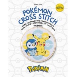 David & Charles Pokémon Cross Stitch: Bring your favorite Pokémon to life with over 50 cute cross stitch patterns (Pokémon Crafts)