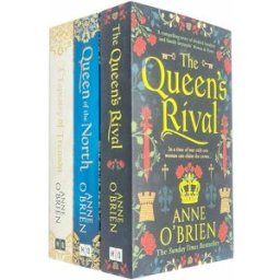 HARPERCOLLINS Anne O Brien 3 Books Collection Set (The Queens Rival, A Tapestry of Treason & Queen of the North)