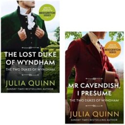 Piatkus Julia Quinn Two Dukes of Wyndham Series 2 Books Collection Set (The Lost Duke Of Wyndham & Mr Cavendish, I Presume)