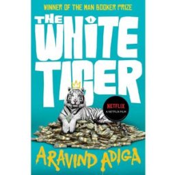 Atlantic Books The White Tiger by Aravind Adiga