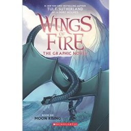 Scholastic Wings of Fire Graphix 6: Moon Rising by Tui T. Sutherland – Graphic Novel Edition