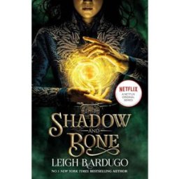 Orion Shadow and Bone – Book One of the Grisha Trilogy by Leigh Bardugo Epic Fantasy Novel & Netflix Series Tie-In