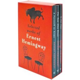 Wilco Selected Works of Ernest Hemingway 3 Books Set (In Our Time, The Sun Also Rises, A Farewell to Arms)