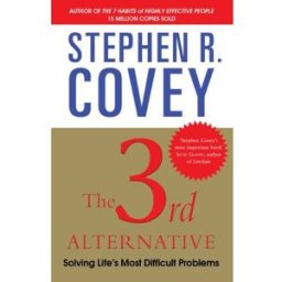 Simon & Schuster The 3rd Alternative: Solving Life's Most Difficult Problems by Stephen R Covey