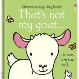 Usborne Thats Not My Goat Touchy-feely Board Books