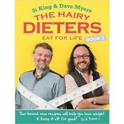 W&N The Hairy Dieters Eat For Life: How to Love Food, Lose Weight and Keep it Off For Good