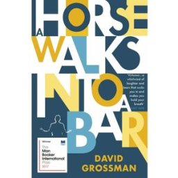 Vintage A Horse Walks into a Bar by David Grossman