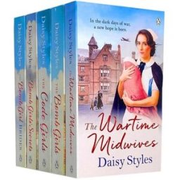 Penguin Daisy Styles 5 Books Set Collection Bomb Girls, The Code Girls, Wartime Midwives