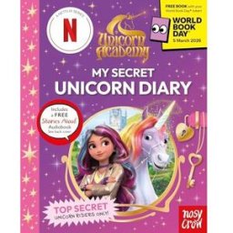 Nosy Crow Ltd Unicorn Academy: My Secret Unicorn Diary: A World Book Day 2026 MINI BOOK (Unicorn Academy: TV tie-in titles)