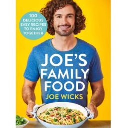 Bluebird Joe’s Family Food by Joe Wicks – 100 Easy & Healthy Family Recipes Cookbook