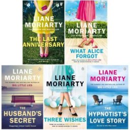 Puffin Liane Moriarty Collection 5 Books Set (Three Wishes, What Alice Forgot, The Husbands Secret, The Last Anniversary, The Hypnotist's Love Story)