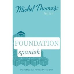 Learn Spanish with the Michel Thomas Method – Foundation Spanish New Edition Beginner Audio Course