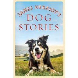 Pan James Herriot's Dog Stories - Heartwarming Animal Tales by the World-Famous Veterinarian & Author