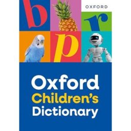 OUP Oxford Oxford Children's Dictionary: For ages 8+ with age-appropriate definitions and full-colour images (Oxford Children's Dictionaries)