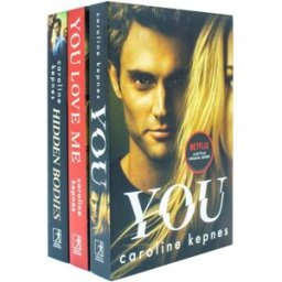 Simon & Schuster UK Caroline Kepnes Collection 3 Books Set - You, Hidden Bodies, You Love Me Psychological Thriller & Dark Romance Novels