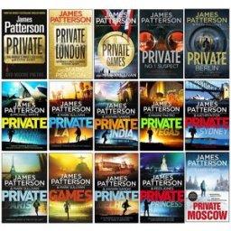 Arrow James Patterson Private Series 1-15 Books Collection Set (Private, London, Games, No. 1 Suspect, Berlin, Down Under, Private L. A., India & MO