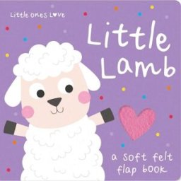 Imagine That Publishing Little Ones Love Little Lamb (Little Ones Love Felt Flap Baby Books)