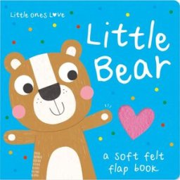 Imagine That Publishing Little Ones Love Little Bear (Little Ones Love Felt Flap Baby Books)
