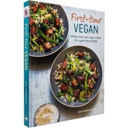 Ryland Peters & Small First Time Vegan Cookbook - Delicious dishes and simple switches for a plant based lifestyle