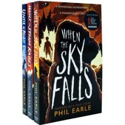 Andersen Press Phil Earle 3 Book Set – When the Sky Falls, While the Storm Rages & Until the Road Ends Collection