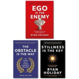 Profile Book ltd Ryan Holiday 3 Books Collection Set (Ego is the Enemy, Stillness is the Key, The Obstacle is the Way)