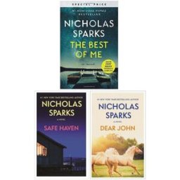 Grand Central Publishing Nicholas Sparks 3 Books Collection Set (Dear John, Safe Haven, The Best of Me)