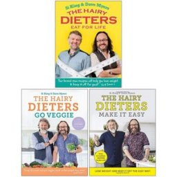 Orion Hairy Dieters Collection 3 Books Set (Eat for Life, Go Veggie, Make It Easy)