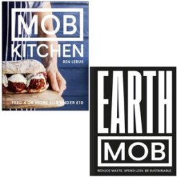 Pavilion Mob Kitchen Feed 4 Or More For Under 10 Pounds By Ben Lebus & Earth Mob By Mob Kitchen Collection 2 Books Set