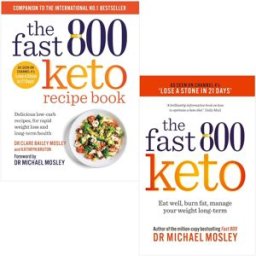 SHORT BOOKS LTD Fast 800 Keto and The Fast 800 Keto Recipe Book 2 Books Set by Dr Michael Mosley, Dr Clare Bailey