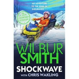 Piccadilly Press Shockwave by Wilbur Smith – Jack Courtney Action Adventure Novel