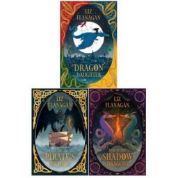 UCLan Publishing Legends of The Sky Series 3 Books Set by Liz Flanagan (Dragon Daughter, Rise of the Shadow Dragons, The Pirate's Dragon)