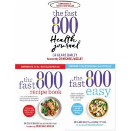 SHORT BOOKS LTD The Fast 800 Series Collection 3 Books Set By Michael Mosley, Dr Clare Bailey, Justine Pattison (Easy, Recipe Book, Health Journal)