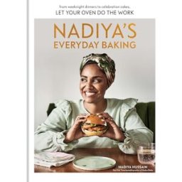 Clarkson Potter Nadiya's Everyday Baking: From Weeknight Dinners to Celebration Cakes, Let Your Oven Do the Work