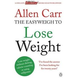 Penguin Allen Carr's Easyweigh to Lose Weight Book by Allen Carr – Revolutionary Weight Loss Method International Bestseller