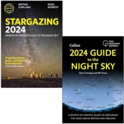 Philip's Stargazing 2024 & Guide to the Night Sky 2024 2 Books Collection Set by Nigel Henbest, Storm Dunlop & Royal Observatory Greenwich – Stargazin