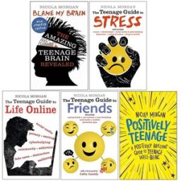 Walker Books Nicola Morgans Teenage Guide 5 Books Collection Set (Blame My Brain, The Teenage Guide to Stress, Life Online, Friends, Positively Teenage)