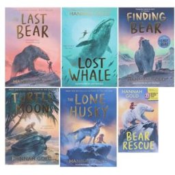 HarperCollins UK Ltd Hannah Gold Collection 6 Books Set (The Lone Husky [Hardback], The Last Bear, The Lost Whale, Finding Bear, Turtle Moon and Bear Rescue: World Book Da