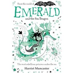 OUP Oxford Emerald and the Sea Dragon: Mermaids and magic from the bestselling creator of Isadora Moon!