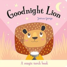 Imagine That Publishing Goodnight Lion (Magic Torch Books) by Joshua George