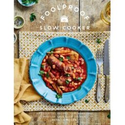 Quadrille Publishing Ltd Foolproof Slow Cooker Book – Easy Family Recipes Cookbook Collection