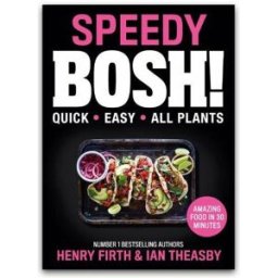 HQ Speedy BOSH! Book – Quick Easy Plant-Based Recipe Collection