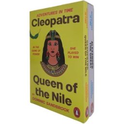 Penguin Adventures in Time Series by Dominic Sandbrook 2 Books Collection Set (Cleopatra, Queen of the Nile & Alexander the Great)
