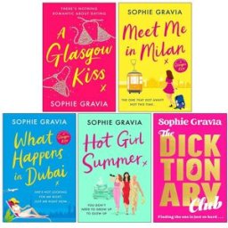 Orion Sophie Gravia Collection 5 Books Set (A Glasgow Kiss, Meet Me in Milan, What Happens in Dubai, Hot Girl Summer and The Dicktionary Club)