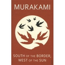 South of the Border, West of the Sun